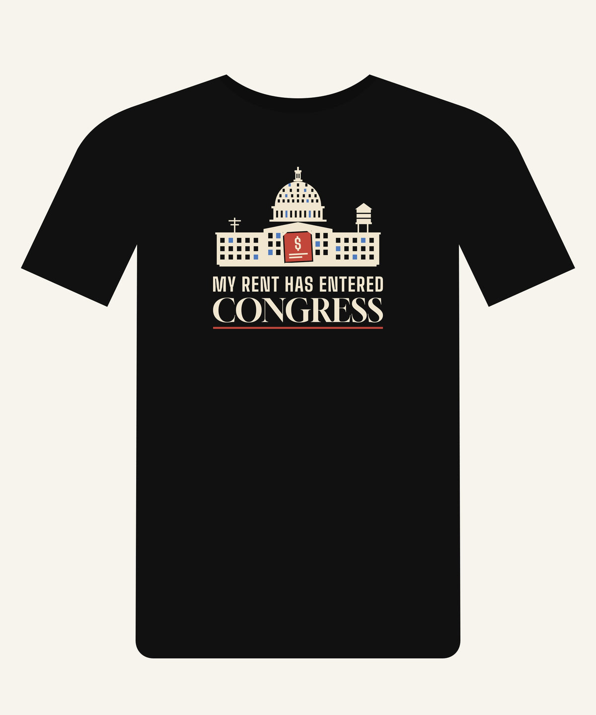 My Rent Has Entered Congress T-shirt in Black, front view