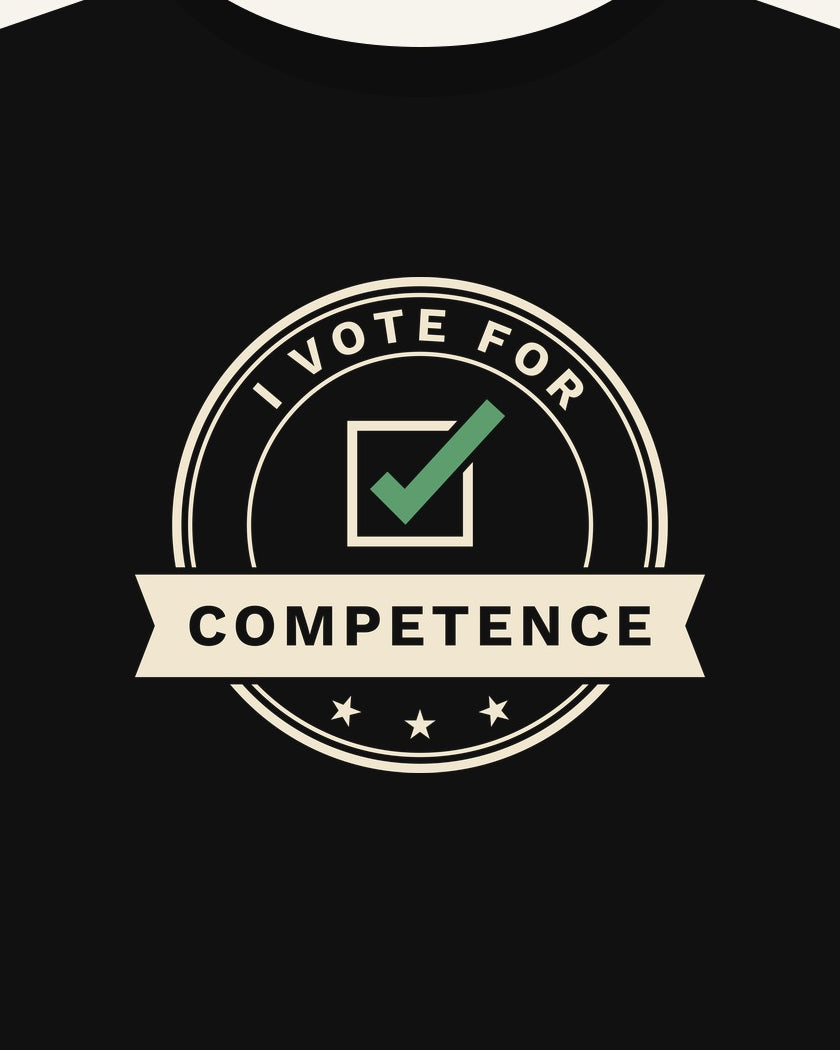 I Vote for Competence T-shirt in Black, print detail