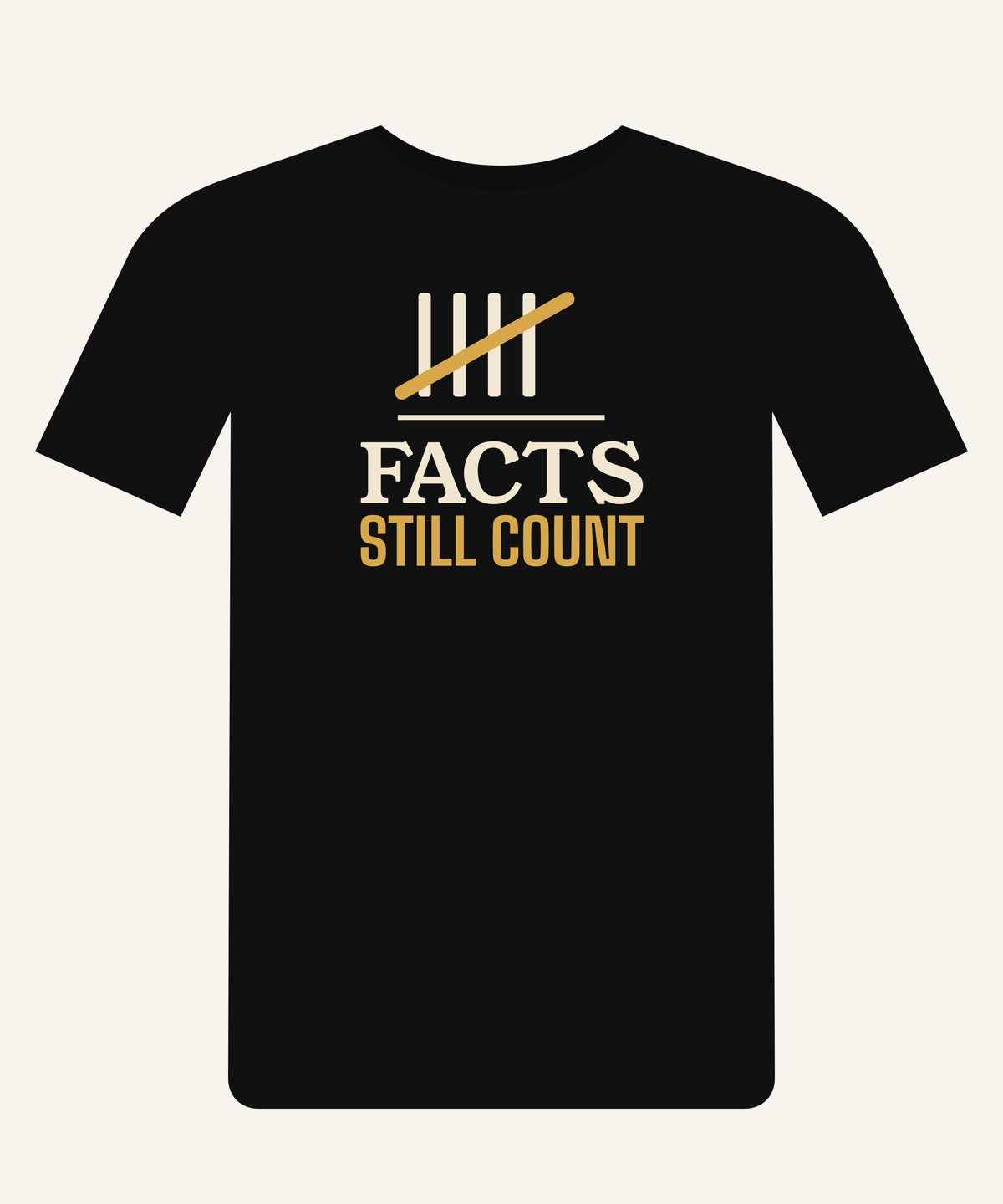 Facts Still Count T-shirt in Black, front view