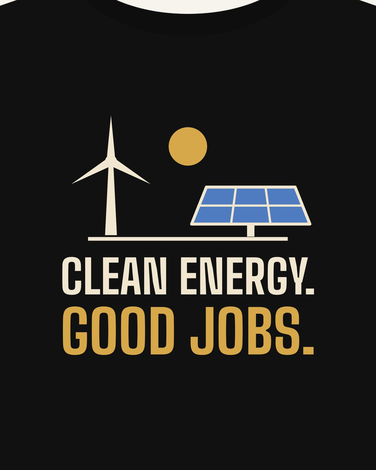 Clean Energy. Good Jobs. T-shirt in Black, print detail