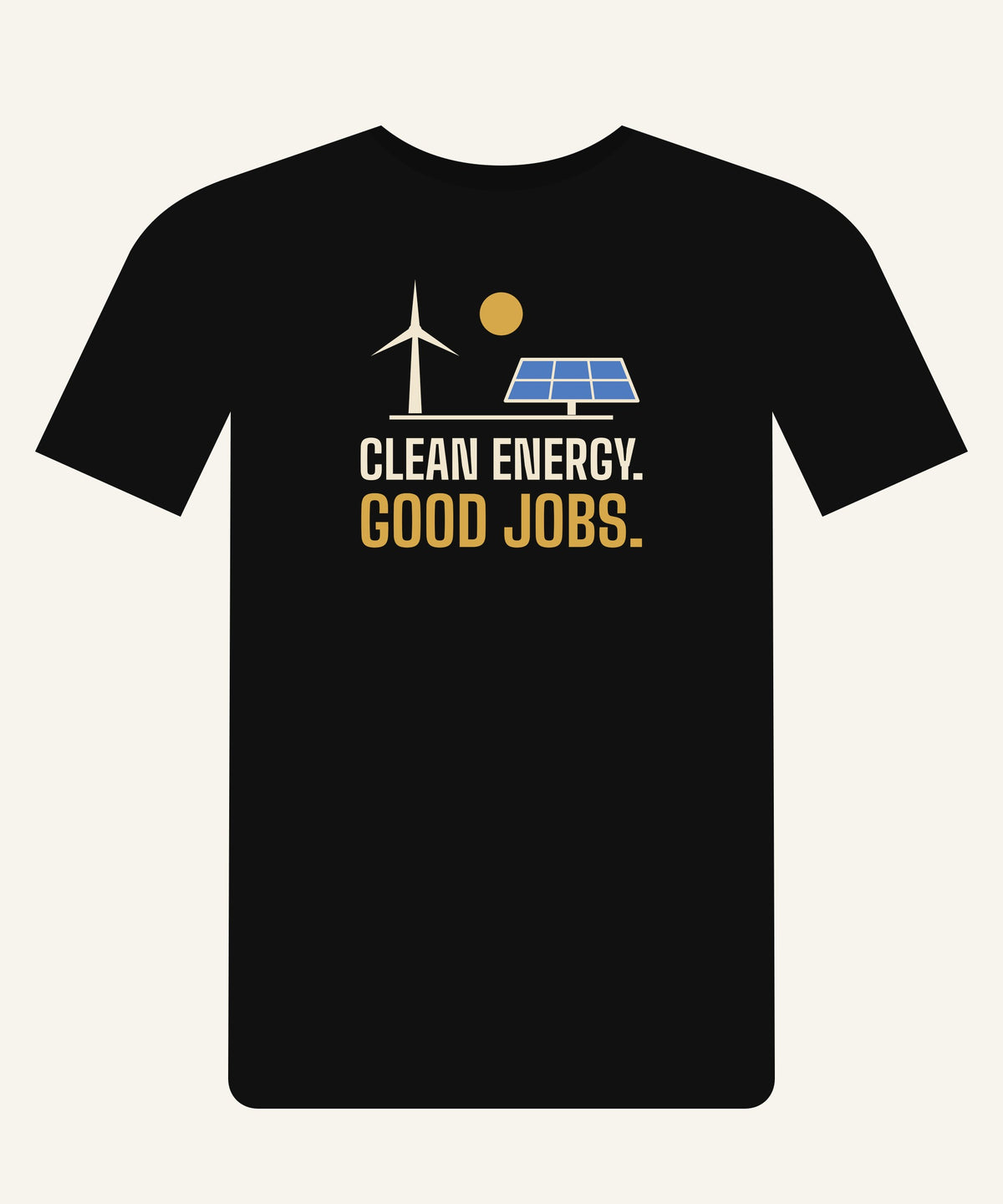 Clean Energy. Good Jobs. T-shirt in Black, front view