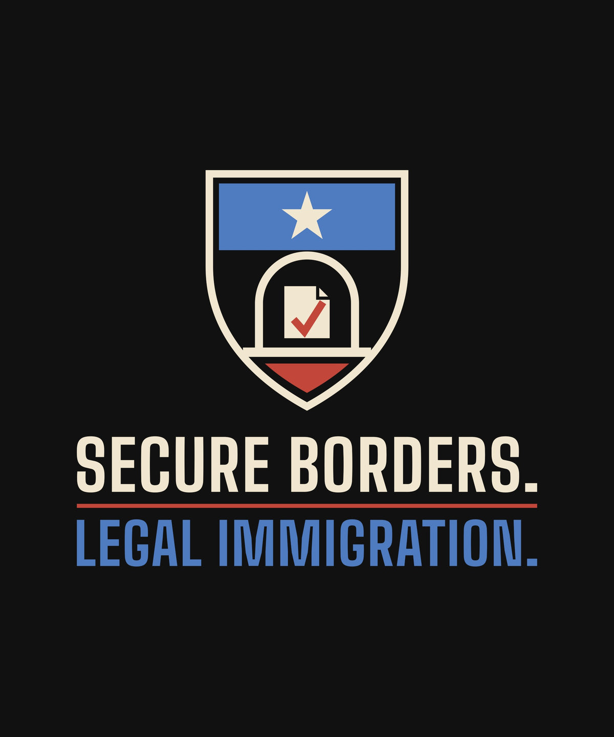 Secure Borders. Legal Immigration. T-shirt, close-up of the print