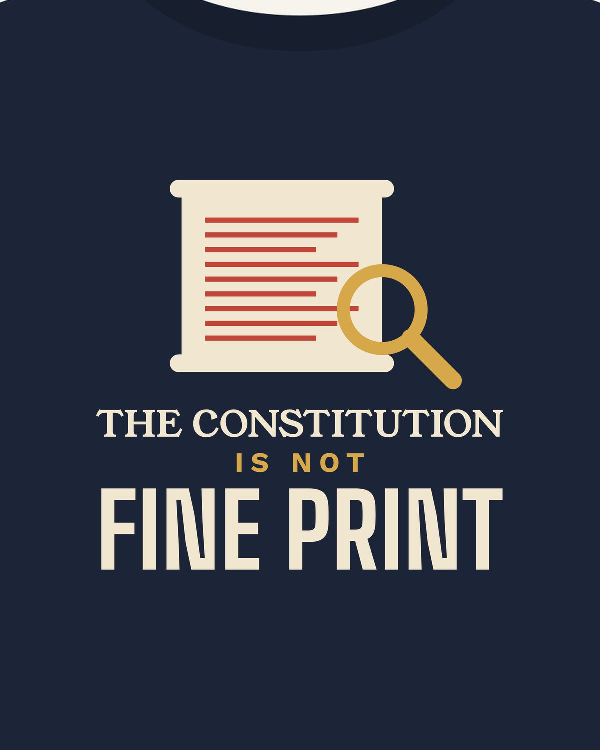 The Constitution Is Not Fine Print T-shirt in Navy, print detail