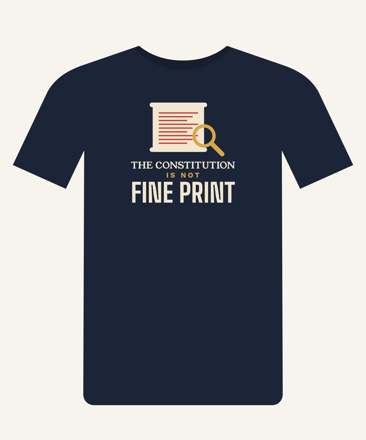 The Constitution Is Not Fine Print T-shirt in Navy, front view