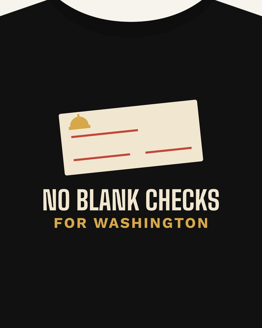 No Blank Checks for Washington T-shirt in Black, print detail