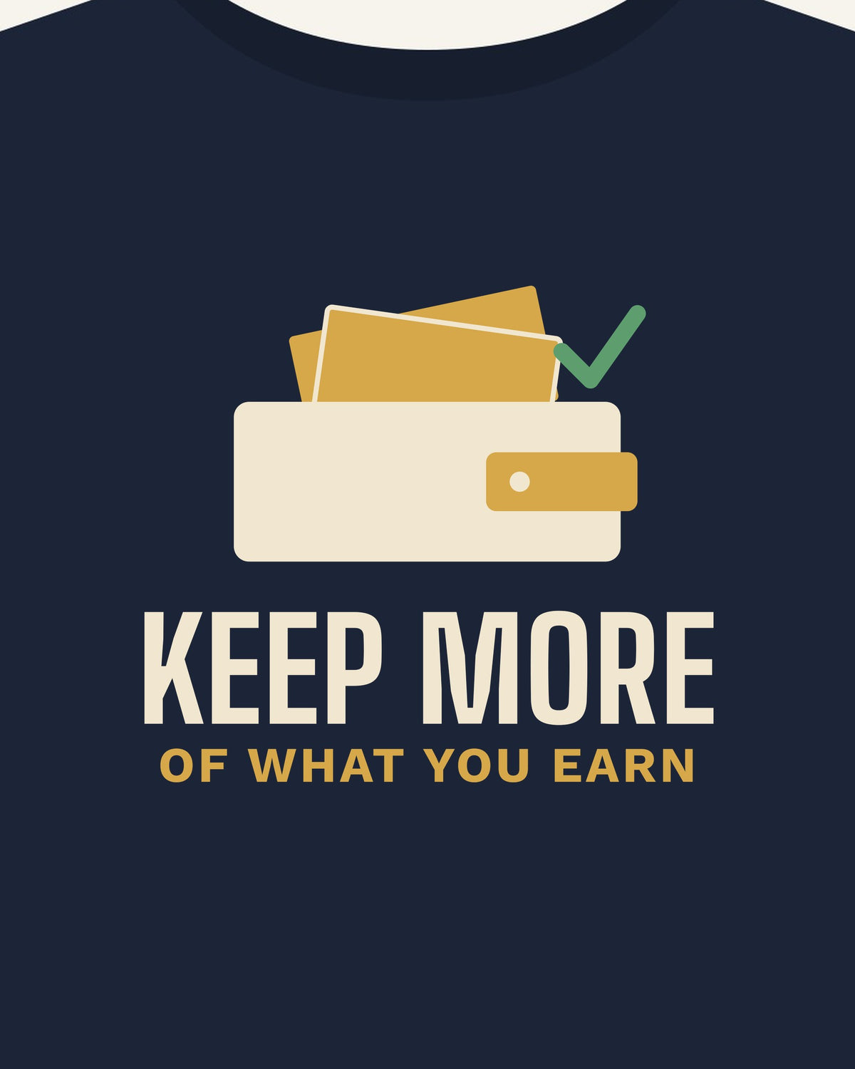 Keep More of What You Earn T-shirt in Navy, print detail