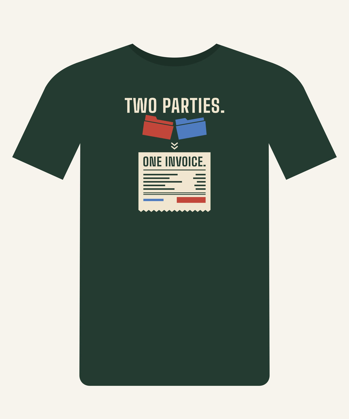 Two Parties. One Invoice. T-shirt in Pine Green, front view
