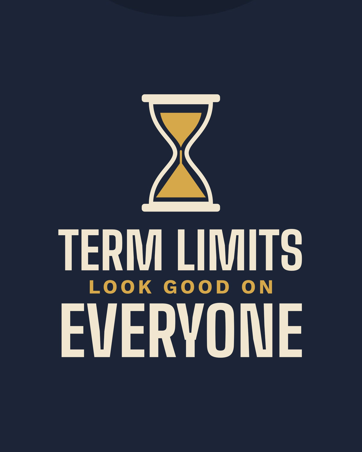 Term Limits Look Good on Everyone T-shirt in Navy, print detail
